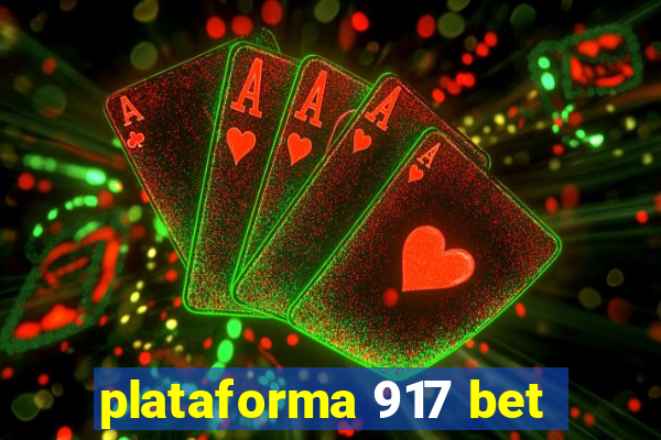 plataforma 917 bet