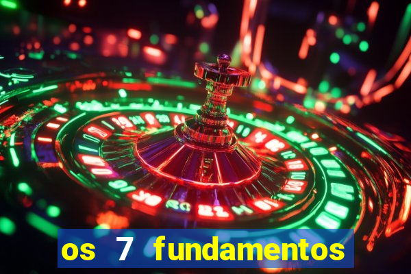 os 7 fundamentos da umbanda