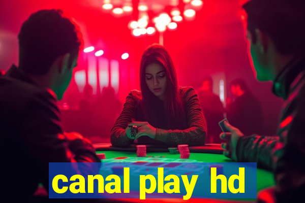 canal play hd