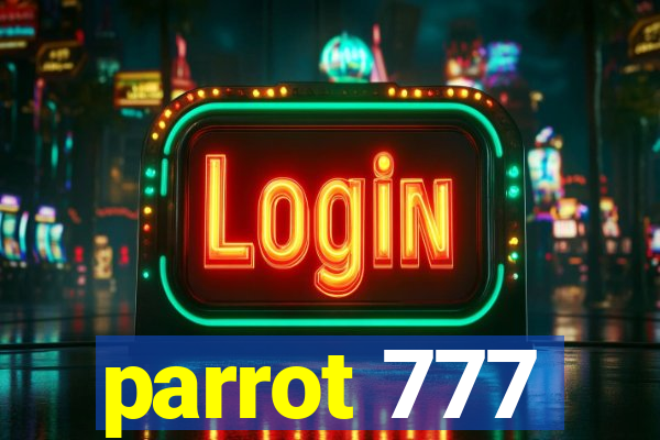 parrot 777