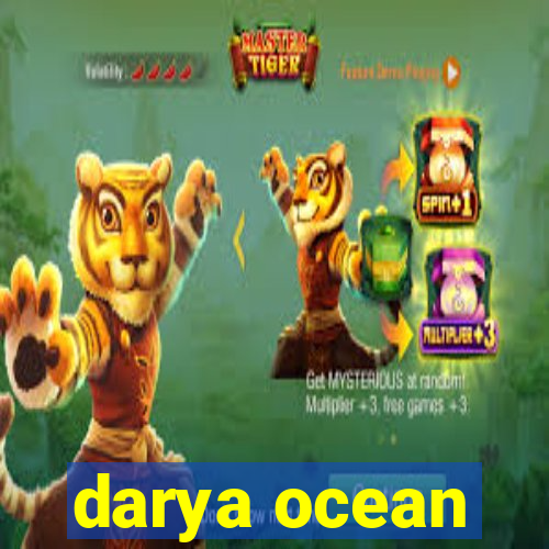 darya ocean