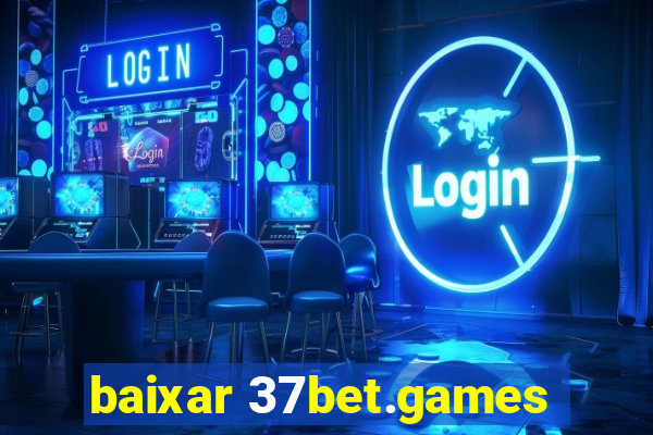 baixar 37bet.games