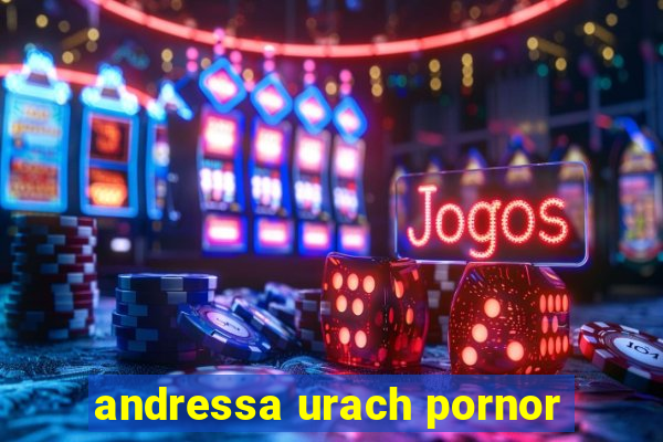 andressa urach pornor