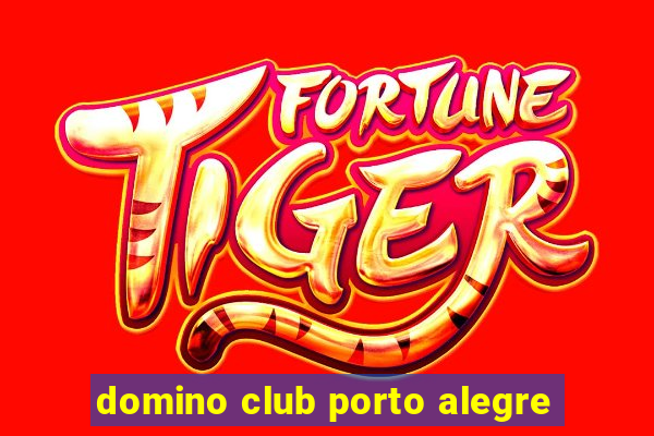 domino club porto alegre