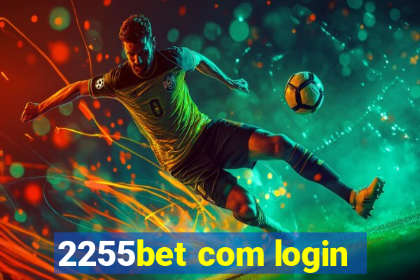 2255bet com login