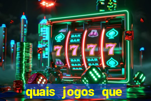 quais jogos que paga dinheiro de verdade