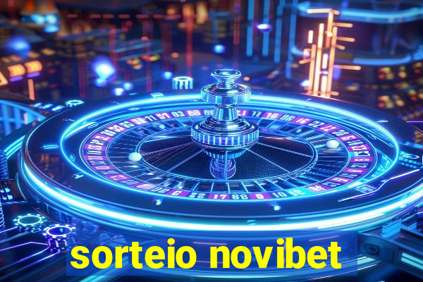 sorteio novibet