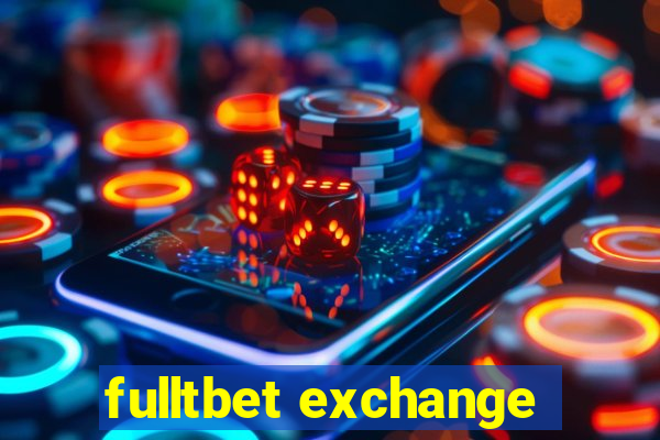 fulltbet exchange