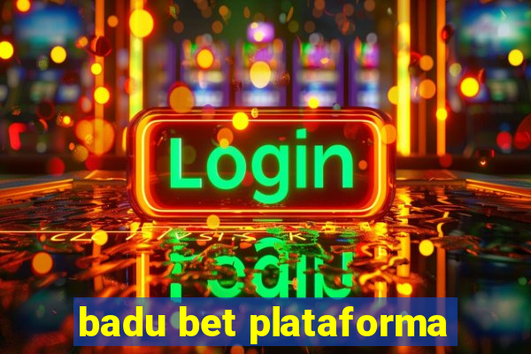 badu bet plataforma