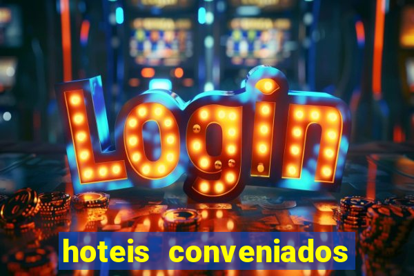 hoteis conveniados bancorbras bahia