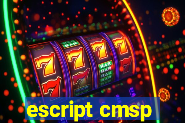 escript cmsp