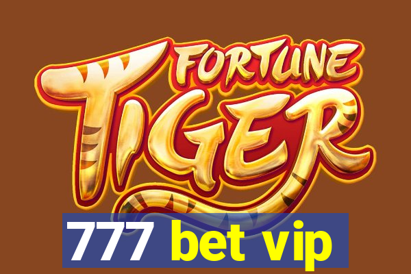 777 bet vip