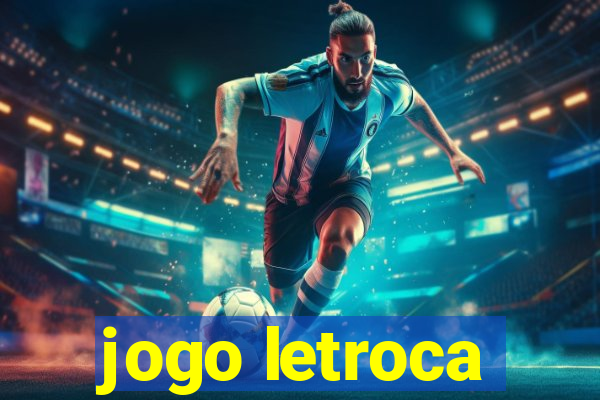 jogo letroca