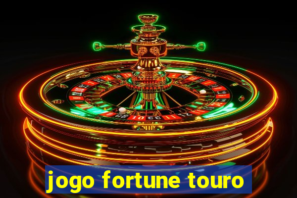 jogo fortune touro