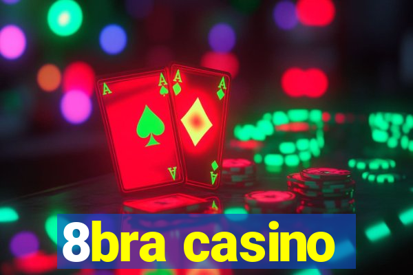 8bra casino