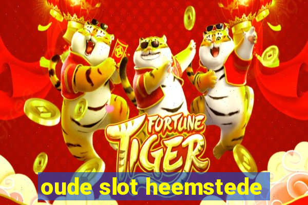 oude slot heemstede