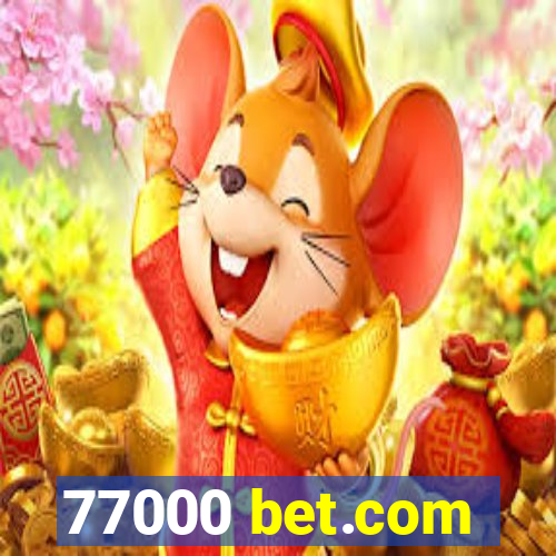 77000 bet.com