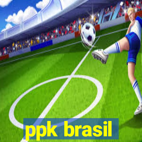 ppk brasil