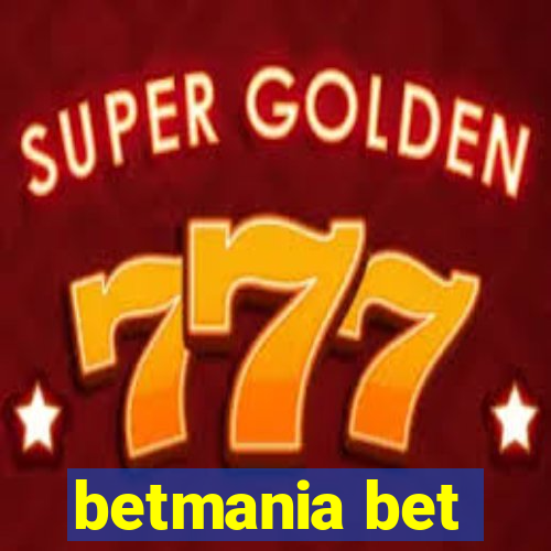 betmania bet