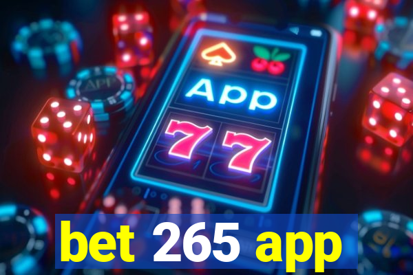 bet 265 app