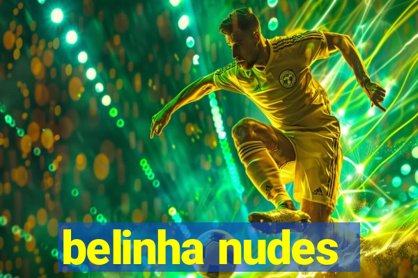 belinha nudes