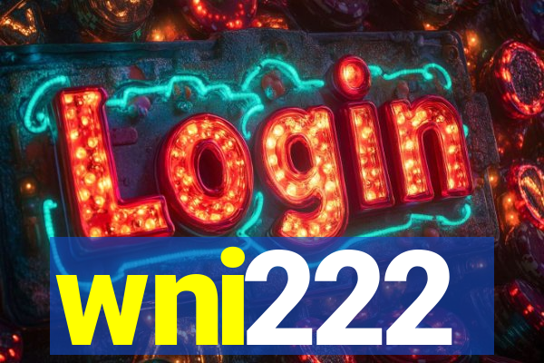 wni222