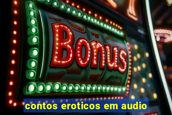 contos eroticos em audio