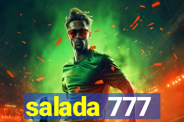 salada 777