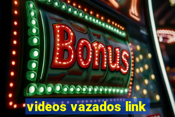 videos vazados link