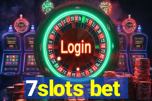 7slots bet