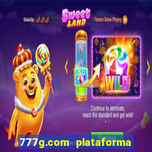 777g.com plataforma de jogos