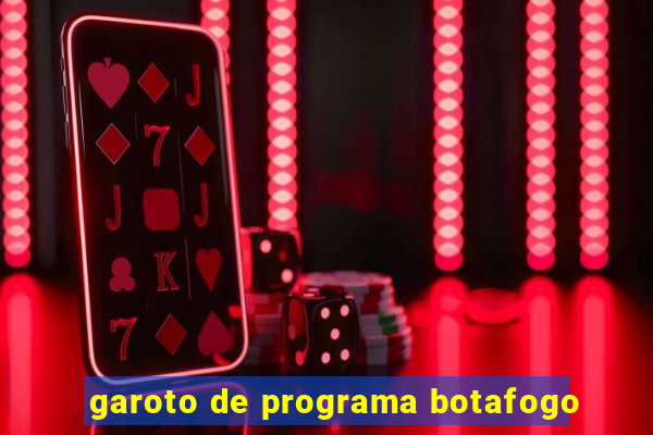 garoto de programa botafogo