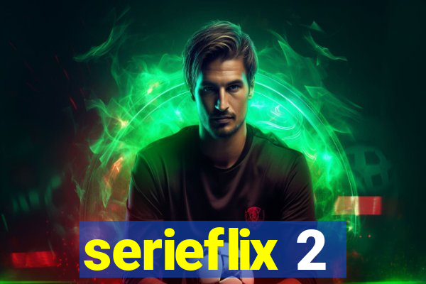 serieflix 2