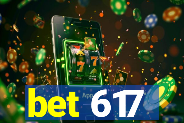 bet 617