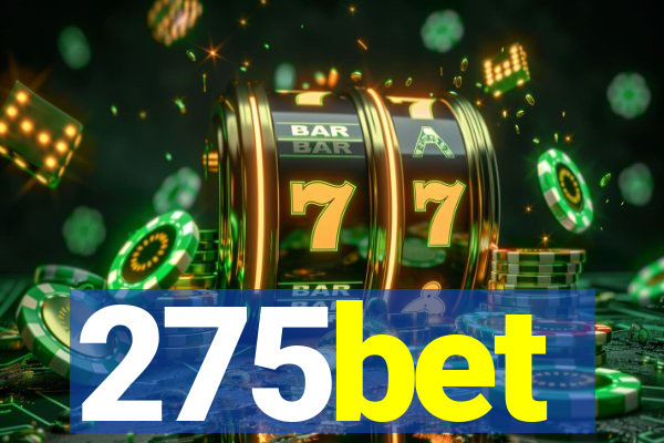 275bet