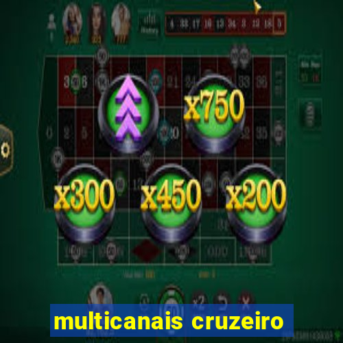 multicanais cruzeiro