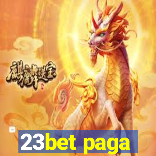 23bet paga