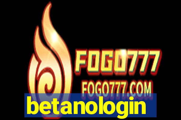 betanologin