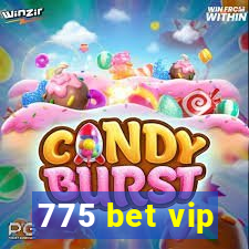 775 bet vip