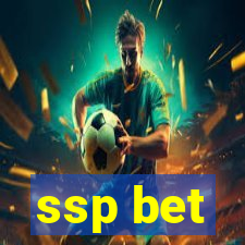 ssp bet