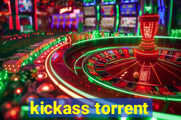 kickass torrent