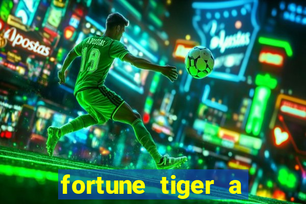 fortune tiger a partir de 1 real