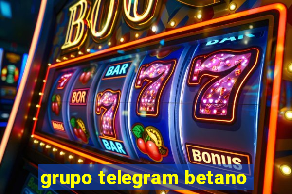 grupo telegram betano