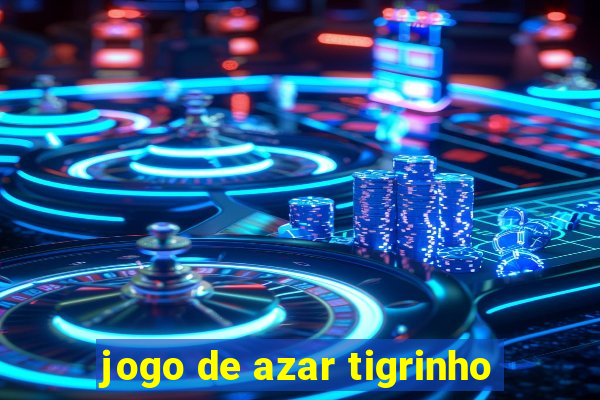 jogo de azar tigrinho