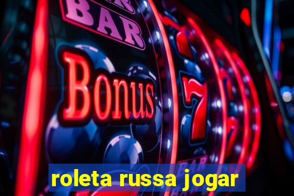 roleta russa jogar