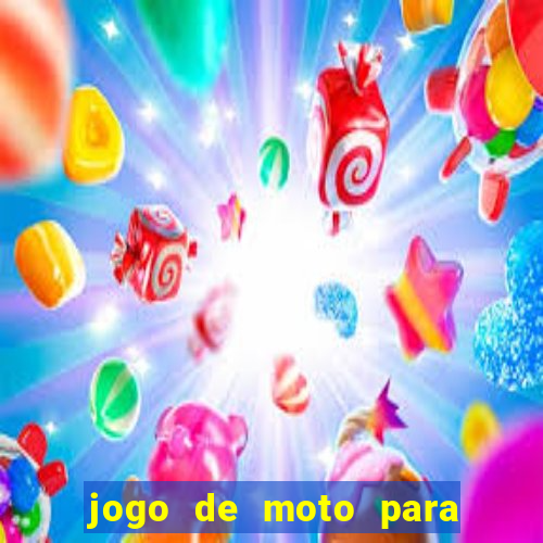 jogo de moto para dar grau