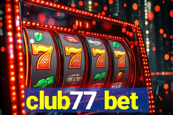 club77 bet