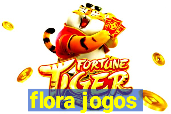 flora jogos