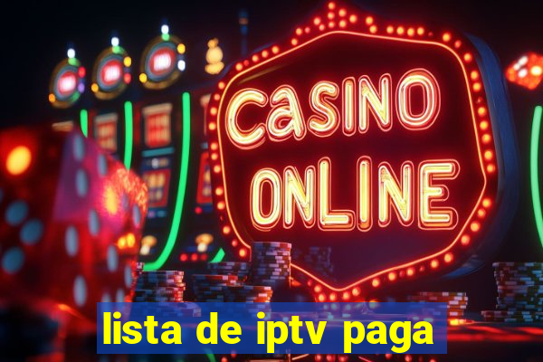 lista de iptv paga