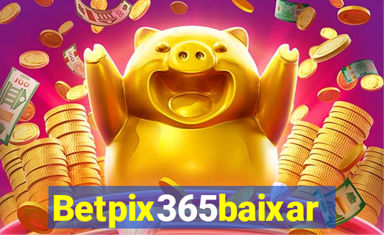 Betpix365baixar